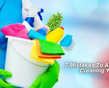 7-Mistakes-To-Avoid-When-Cleaning-Your-House