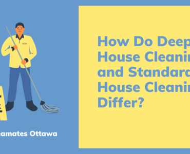 How Do Deep House Cleaning and Standard House Cleaning Differ